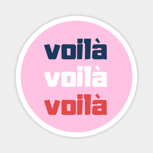 Voilà French Design Pink words Magnet